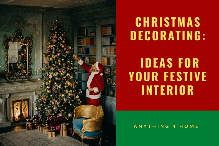 Christmas Decorating: Ideas for your Festive Interior