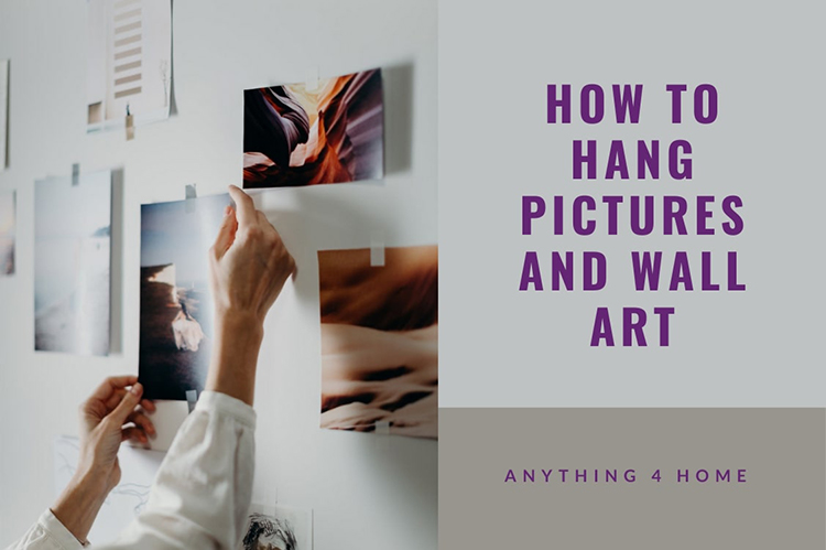 How To Hang Pictures And Wall Art: The Definitive Guide